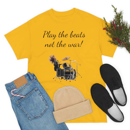 Customised t-shirt. Feel great and wear "play the beats not the war " t-shirt. Play the music in our clothes!!